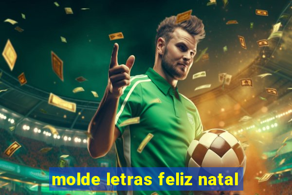 molde letras feliz natal